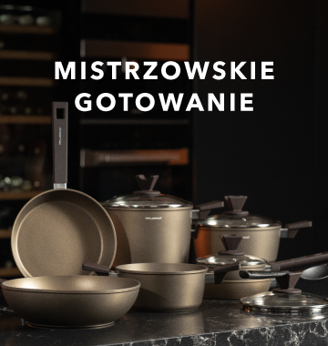 Mistrzowskie gotowanie zaczyna się od garnków